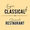 undefined EPIC CLASSICAL - Classical Restaurant Music