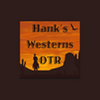 undefined Hank's Westerns Old Time Radio