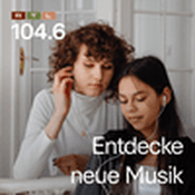 Rádio 104.6 RTL Entdecke neue Musik