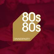 Rádio 80s80s Dinnerparty