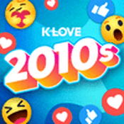 Rádio K-LOVE 2010s