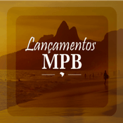 Rádio LANÇAMENTOS MPB