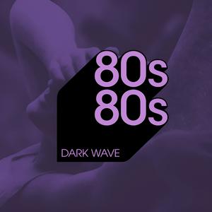 Ouça 80s80s DARK WAVE na aplicação