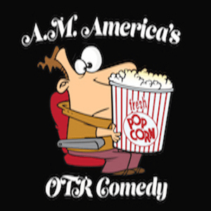 Ouça A.M. America OTR Comedy Channel na aplicação