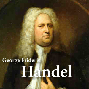 Ouça CALM RADIO - George Frideric Handel na aplicação