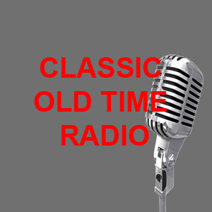 Ouça Classic Old Time Radio na aplicação