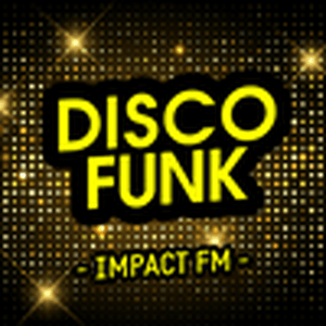 Ouça Impact FM - Disco Funk  na aplicação