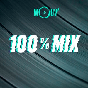 Ouça Mouv' 100% Mix na aplicação