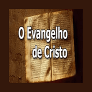 Ouça O Evangelho de Cristo na aplicação