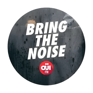 Ouça OUI FM Bring the noise na aplicação