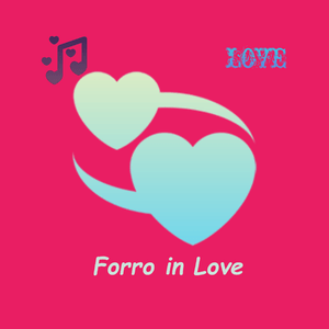 Ouça Rádio Forró in Love na aplicação