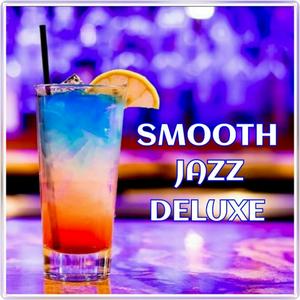 Ouça SMOOTH JAZZ DELUXE na aplicação