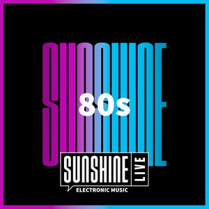 Ouça SUNSHINE LIVE - 80s na aplicação