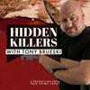 undefined Hidden Killers With Tony Brueski | True Crime News & Commentary