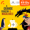 undefined A Grande Viagem de Magalhães