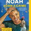 undefined A story about Born a Crime by Trevor Noah