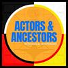 undefined Actors and Ancestors