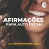 undefined AFIRMAÇÕES POSITIVAS PARA ELEVAR A AUTO ESTIMA