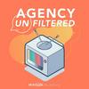 undefined Agency Unfiltered