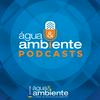 undefined Água&Ambiente Podcasts