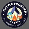 undefined Battle Frontier - A Pokemon TCG Podcast