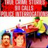 undefined True Crime Podcast 2025 - REAL Police Interrogations, Serial Killer Documentaries and 911 Calls