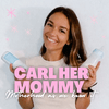 undefined Carl Her Mommy Motherhood As We Know It