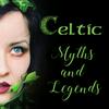 undefined Celtic Myths and Legends Podcast