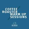 undefined Coffee Roaster Warm Up Sessions