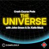 undefined Crash Course Pods: The Universe