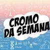 undefined Cromo da Semana