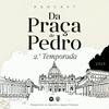 undefined Da Praça de Pedro