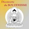 undefined Découverte du Bouddhisme