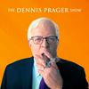 undefined Dennis Prager Podcasts