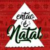 undefined Então é Natal