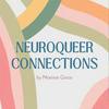 undefined NeuroQueer Connections