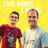 undefined Esse Mundo É Nosso - Podcast de Viagem