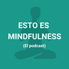 undefined Esto es Mindfulness