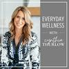 undefined Everyday Wellness with Cynthia Thurlow ™