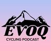 undefined EVOQ.BIKE Cycling Podcast