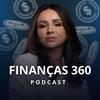 undefined Finanças 360 | Por Ana Brez