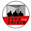 undefined Five For Tockin