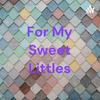 undefined For My Sweet Littles: Short Stories For Kids