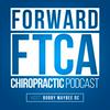 undefined Forward - The Podcast of the Forward Thinking Chiropractic Alliance