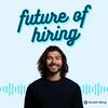 undefined Future of Hiring