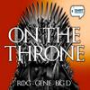 undefined Game of Thrones: On the Throne Podcast