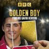 undefined Golden Boy: Finding Gavin Henson