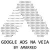 undefined Google Ads na Veia