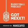 undefined Got Nexxt – Der NBA und Basketball Podcast