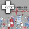 undefined History of Medicine: Fact or Fiction